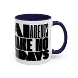 AI AGENTS NO SICKDAYS (green)Mug (11, 15oz)