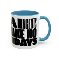 AI AGENTS NO SICKDAYS (green)Mug (11, 15oz)