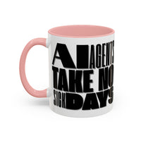 AI AGENTS NO SICKDAYS (green)Mug (11, 15oz)