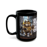 Copy of If You Can Think IT Black Mug (11oz, 15oz)