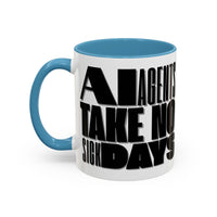 AI AGENTS NO SICKDAYS (green)Mug (11, 15oz)