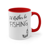 I'd rather be fishing Accent Coffee Mug, 11oz