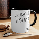 I'd rather be fishing Accent Coffee Mug, 11oz