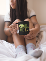 Me and the RV BL 11oz Black Mug